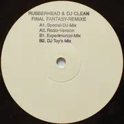 12'' - Rubberhead & DJ Clean - Final Fantasy (Remixe)
