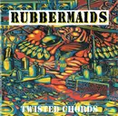 CD - Rubbermaids - Twisted Chords