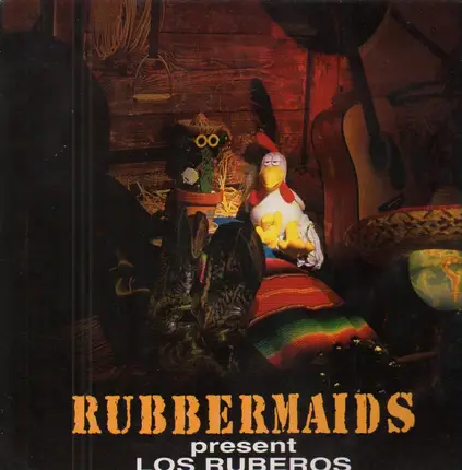 Rubbermaids - Rubbermaids Present Los Ruberos