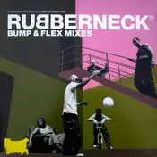 Rubberneck - Keep On Giving Love (Bump & Flex Mixes)