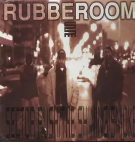 Rubberoom - Sector Rush / Smoke