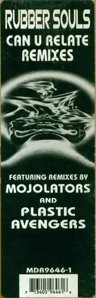 Rubber Souls0 - Can U Relate (Remixes)