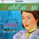 LP - Ruben Tagalog , Diomedes Maturan , Mike Velarde Jr. - Dahil Sa Iyo