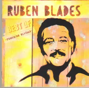 Rubén Blades - Prohibido Olvidar - Best Of