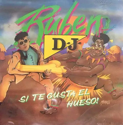 Ruben DJ - Si Te Gusta El Hueso!