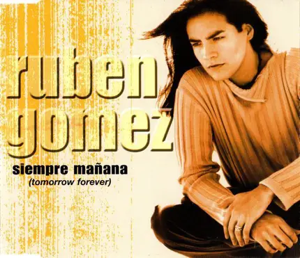 Ruben Gomez - Siempre Mañana (Tomorrow Forever)
