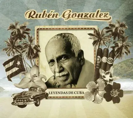Ruben Gonzalez - Leyendas De Cuba