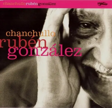 Ruben Gonzalez - Chanchullo