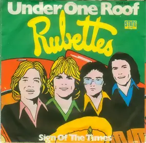 Rubettes - Under One Roof / Sign Of The Times