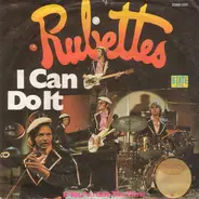 The Rubettes - I Can Do It / If You've Got The Time