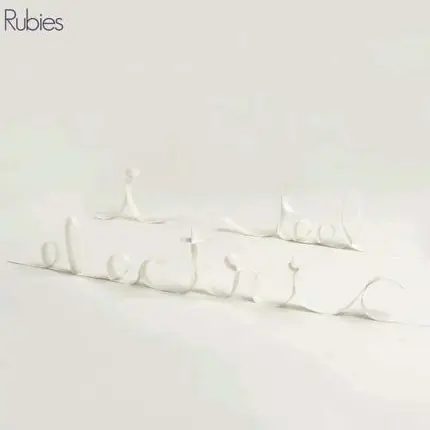 Rubies - I Feel Electric