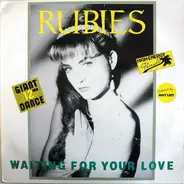 Rubies - Waiting For Your Love