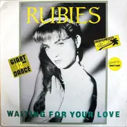 Rubies - Waiting For Your Love