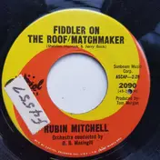 Rubin Mitchell - The Fox / Fiddler On The Roof/Matchmaker