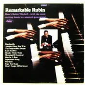 Rubin Mitchell - Remarkable Rubin