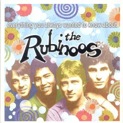 Rubinoos - EVERYTHING YOU NEEDED TO