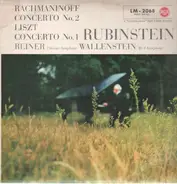 Rubinstein, Reiner, Chicago Symph / Wallenstein, RCA Symph - Rachmaninoff / Liszt