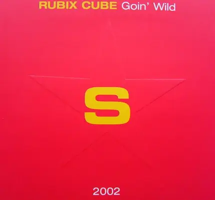 Rubix Cube - Goin' Wild