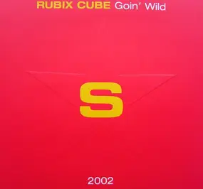 rubix cube - Goin' Wild