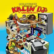 Ruckazoid - Killin' DJ's: The Quadrilogy