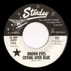 7inch Vinyl Single - Rudy Lyle - Brown Eyes Crying Over Blue / Can I Come Back Again