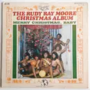 LP - Rudy Ray Moore - The Rudy Ray Moore Christmas Album - Merry Christmas, Baby