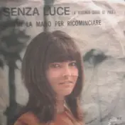 Rudy Rickson - Senza Luce (A Whiter Shade Of Pale) / Dammi La Mano Per Ricominciare