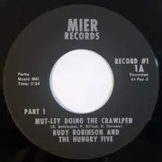 7inch Vinyl Single - Rudy Robinson & The Hungry Five - Mut-ley Doing The Crawlpen