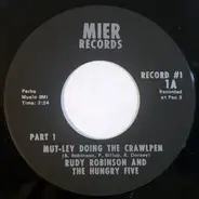 Rudy Robinson & The Hungry Five - Mut-ley Doing The Crawlpen