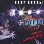Rudy Rotta Band - Live in Kansas City