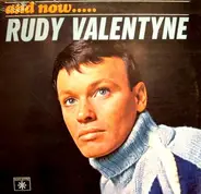 Rudy Valentyne - And Now ..... Rudy Valentyne