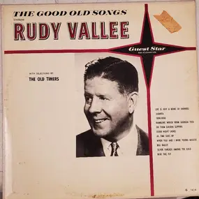 Rudy Vallée - The Good Old Songs