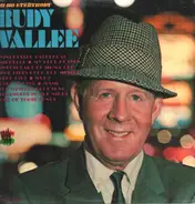 Rudy Vallee - Hi Ho Everybody