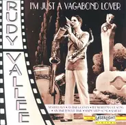 Rudy Vallee - I'm Just A Vagabond Lover