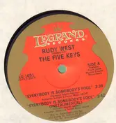 Rudy West - Everybody Is Somebody's Fool