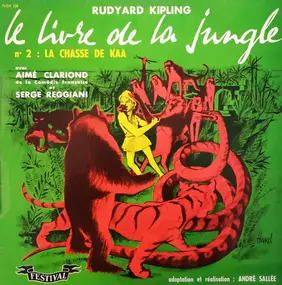 Rudyard Kipling - Le Livre De La Jungle / N°2: La Chasse de Kaa