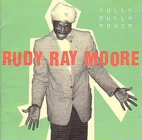 Rudy Ray Moore - HULLY GULLY FEVER