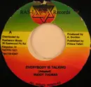 7inch Vinyl Single - Ruddy Thomas - Everybody Is Talking