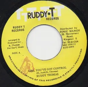 Ruddy Thomas - When I Think Of You / Girl You've Got Control