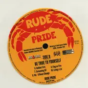 LP - Rude Pride - Be True To Yourself - White Vinyl