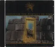 Rudecindo Inga Valez / Mauricio Vicencio a.o. - Through The Portals Of Time: Incan Journeys Vol. 1
