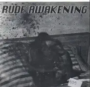 Rude Awakening - Self Titled