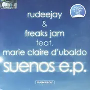 CD - Rudeejay & Freaks Jam Feat. Marie-Claire D'Ubaldo - Suenos E.P. - EP