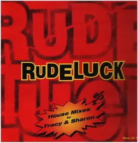 Rudeluck - Rudeluck (House Mixes)