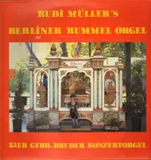 LP - Rudi Müller - Berliner Rummel Orgel