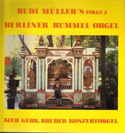 Rudi Müller - Berliner Rummel Orgel