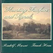 CD - Rudi Mazac - Hunting Fanfares And Signals