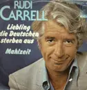 7inch Vinyl Single - Rudi Carrell - Liebling Die Deutschen Sterben Aus