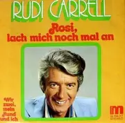 7inch Vinyl Single - Rudi Carrell - Rosi, Lach Mich Noch Mal An