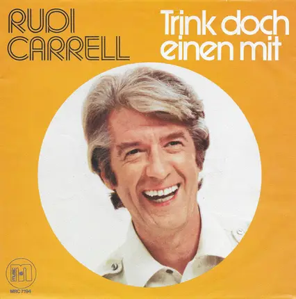 Rudi Carrell - Trink Doch Einen Mit